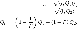 \begin{aligned}
&& P = \frac{\sqrt{\langle l, Q_1 l\rangle}}{\sqrt{\langle l, Q_2 \rangle}};\nonumber\\
&& Q^-_l = \left(1 - \dfrac{1}{P}\right)Q_1 + \left(1 - P\right)Q_2.
\label{minkdiff_ia}\end{aligned}